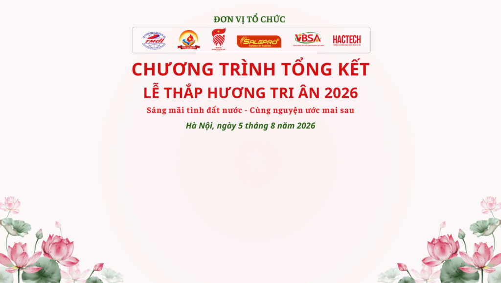 Chương trình tổng kết lễ thắp hương tri ân 2026